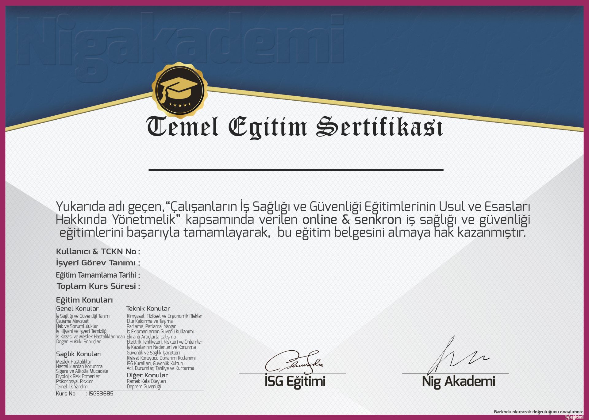 Çalışan Temel İSG Çok Tehlikeli Eğitim Sertifikası